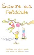Ler Coleção Encontre - Encontre sua Felicidade, do autor Pé Da Letra Ler Coleção Encontre - Encontre sua Felicidade, do autor Pé Da Letra