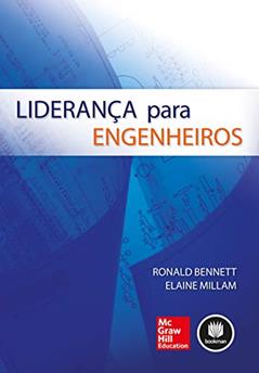 Liderança para Engenheiros, do autor Ronald Bennett; Elaine Millam