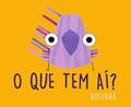 Ler O que tem Aí?, do autor Rosinha