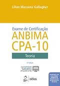Ler Exame de Certificação Anbima CPA-10 - Teoria, do autor Lilian Massena GALLAGHER