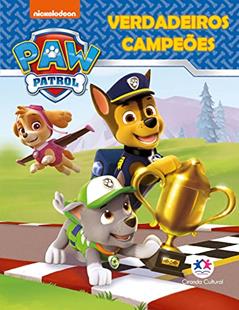 Patrulha Canina - Verdadeiros campeões, do autor Ciranda Cultural