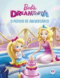 Ler Barbie Dreamtopia - O pedido de aniversário, do autor Ciranda Cultural Ler Barbie Dreamtopia - O pedido de aniversário, do autor Ciranda Cultural