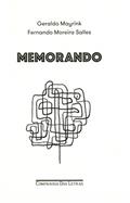 Ler Memorando (Nova edição), do autor Geraldo Mayrink; Fernando Moreira Salles Ler Memorando (Nova edição), do autor Geraldo Mayrink; Fernando Moreira Salles