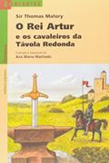 Ler O rei Artur e os cavaleiros da Távola Redonda, do autor Thomas Malory Ler O rei Artur e os cavaleiros da Távola Redonda, do autor Thomas Malory