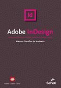 Ler Adobe Indesign, do autor Marcos Serafim de Andrade