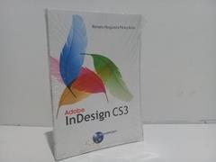 Adobe InDesign CS3, do autor Renato Nogueira Perez Avila