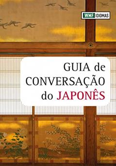 Guia de conversação do japonês, do autor Tessa Carrol; Harumi Currie