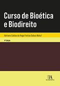 Ler Curso de Bioética e Biodireito, do autor Adriana Caldas do Rego Freitas Dabus Maluf