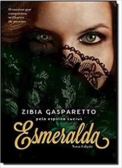 Esmeralda, do autor Zibia Gasparetto