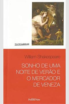 Sonho de uma noite de verão e O mercador de Veneza: 4, do autor William Shakespeare