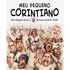 Meu pequeno corintiano, do autor Serginho Groisman