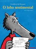 Ler O lobo sentimental, do autor Geoffroy de Pennart