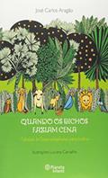 Ler Quando os bichos faziam cena, do autor Jose Carlos Aragao