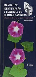 Ler Manual de Identificação e Controle de Plantas Daninhas, do autor Harri Lorenzi