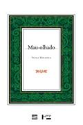 Ler Mau-olhado, do autor Veiga Miranda