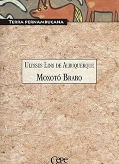 MOXOTÓ BRABO, do autor ULYSSES LINS DE ALBUQUERQUE