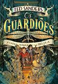 Ler Os guardiões - A caixa mágica e a libélula, do autor Ted Sanders