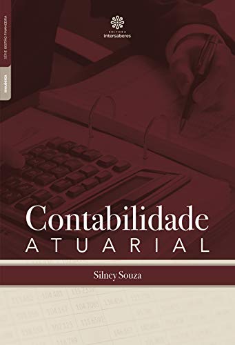 Ler Contabilidade atuarial, do autor Silney Souza Ler Contabilidade atuarial, do autor Silney Souza