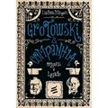 Ler Grotowski & Companhia. Origens e Legado, do autor Ludwik Flaszen
