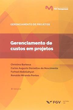 Mgm-gproj-gerenciamento De Custos Em Projetos Ed.6, do autor Sylvia Constant Vergara