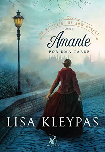 Ler Amante por uma tarde (Os Mistérios de Bow Street - Livro 2), do autor Lisa Kleypas