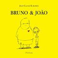 Ler Bruno & João, do autor Jean-Claude R. Alphen