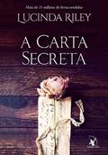 Ler A carta secreta, do autor Lucinda Riley Ler A carta secreta, do autor Lucinda Riley