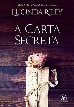 A carta secreta, do autor Lucinda Riley
