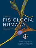 Ler Fisiologia Humana: Uma Abordagem Integrada, do autor Dee Unglaub Silverthorn Ler Fisiologia Humana: Uma Abordagem Integrada, do autor Dee Unglaub Silverthorn