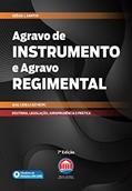 Ler Agravo de Instrumento e Agravo Regimental, do autor Ozéias J. Santos Ler Agravo de Instrumento e Agravo Regimental, do autor Ozéias J. Santos