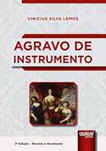 Ler Agravo de Instrumento, do autor Vinicius Silva Lemos Ler Agravo de Instrumento, do autor Vinicius Silva Lemos