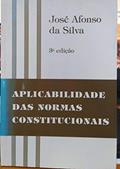 Ler Aplicabilidade Das Normas Constitucionais (Portuguese Edition), do autor José Afonso Da Silva