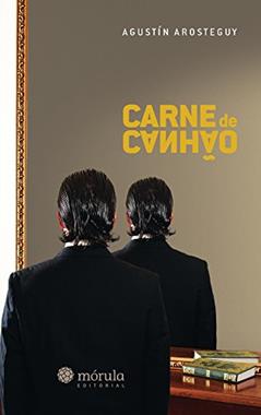 Carne de Canhão, do autor Agustín Arosteguy