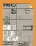 Ler Como os edifícios funcionam, do autor Edward Allen