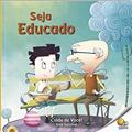 Ler Cuide de Você! Seja Sociável: Seja Educado (Nível 2 / Paradidáticos Todolivro), do autor Quixot Multimedia Pvt