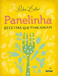 Panelinha: receitas que funcionam, do autor Rita Lobo
