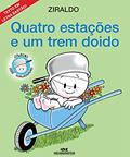 Ler Quatro Estações e um Trem Doido, do autor Ziraldo Alves Pinto