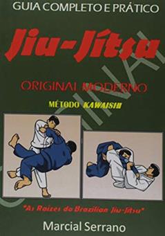 Jiu-Jítsu Original Moderno, do autor Marcial Serrano