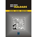Ler Breve Ensaio Sobre a Maldade, do autor José Outeiral Ler Breve Ensaio Sobre a Maldade, do autor José Outeiral