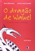 Ler O Dragão De Wawel E Outras Lendas Polonesas, do autor Leticia Wierzchowski; Anna Klacewicz