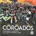 Ler Coroados: Palmeiras Campeão da copado Brasil 2020, do autor Cesar Greco