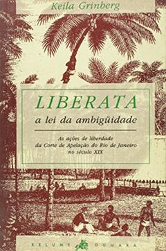 Liberata - A Lei Da Ambiguidade, do autor Keila Grinberg