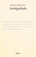 Ler Ambiguidade, do autor Simona Argentieri Ler Ambiguidade, do autor Simona Argentieri