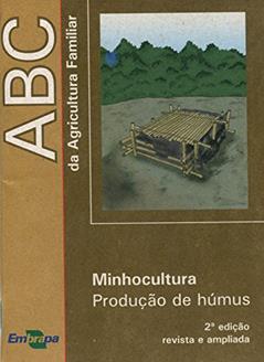 ABC da Agricultura Familiar. Minhocultura, do autor Greice de Almeida Schiavon; Gustavo Schiedeck; José Ernani Schwengber; Márcio de Medeiros Gonçalves