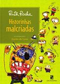 Ler Historinhas malcriadas, do autor Ruth Rocha Ler Historinhas malcriadas, do autor Ruth Rocha