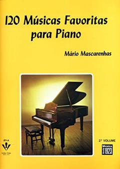 120 Músicas favoritas para Piano - 2º Volume, do autor Mário Mascarenhas