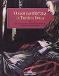 Ler O amor e as aventuras de Tristão e Isolda, do autor Maria Nazareth Alvim de Barros