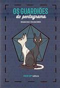 Ler Os Guardiões do Pentagrama, do autor Rosana Rios; Helena Gomes Ler Os Guardiões do Pentagrama, do autor Rosana Rios; Helena Gomes