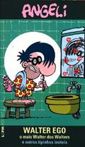 Ler Walter ego, do autor Angeli