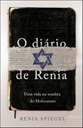 Ler O Diário de Renia - Uma Vida na Sombra do Holocausto, do autor Renia Spiegel Ler O Diário de Renia - Uma Vida na Sombra do Holocausto, do autor Renia Spiegel